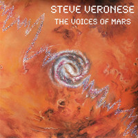 Steve Veronese - The Voices of Mars