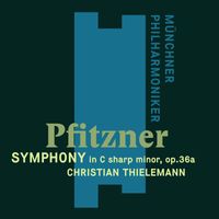 Christian Thielemann - Pfitzner: Symphony in C-Sharp Minor Op. 36a