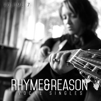 Various Artists - Rhyme & Reason: Vocal Singles, Vol. 7 (Explicit)