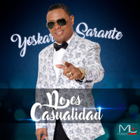 Yoskar Sarante - No Es Casualidad