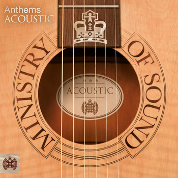 Various Artists - Anthems Acoustic - Ministry of Sound