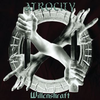 Atrocity - Willenskraft
