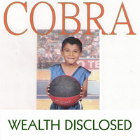 Cobra - Wealth Disclosed