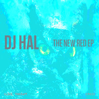 DJ Hal - The New Red EP