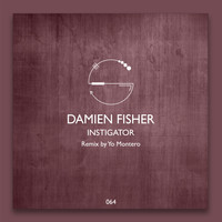 Damien Fisher - Instigator