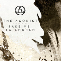 The Agonist - Take Me to Church