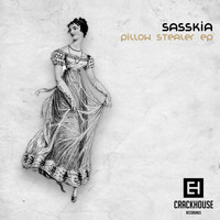 Sasskia - Pillow Stealer EP