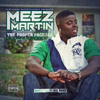 Meez Martin - The Proper Package (Explicit)