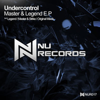 Undercontrol - Master & Legend E.P
