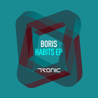 DJ Boris - Habits EP