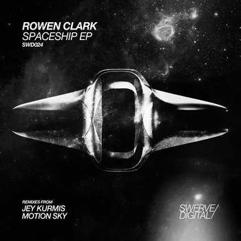 Rowen Clark - Spaceship EP