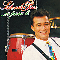 Salvador Pino - Es para Tí