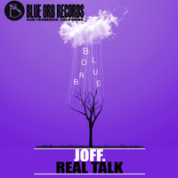 JOFF. - Real Talk EP