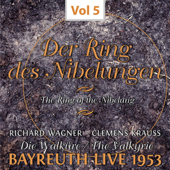 Clemens Krauss - Der Ring des Nibelungen, Vol. 5