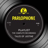 Tales Of Justine - Playlist: The Complete Recordings 1967-1969