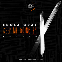 Enola Gray - Keep Me Going EP