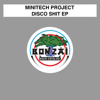 MiniTech Project - Disco Shit EP