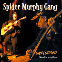 Spider Murphy Gang - Unplugged - Skandal im Lustspielhaus