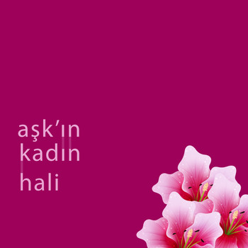 Various Artists - Aşk'ın Kadın Hali