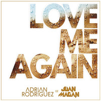 Adrian Rodriguez - Love Me Again (Explicit)