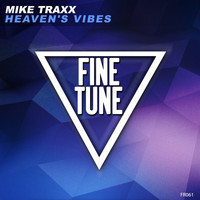 Mike Traxx - Heaven's Vibes