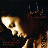 Lena Chamamyan - Hal Asmar Ellon
