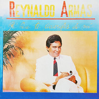 Reynaldo Armas - Pa' Que Te Acuerdes de Mi