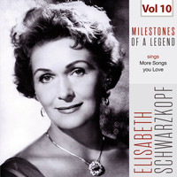 Elisabeth Schwarzkopf - Milestones of a Legend - Elisabeth Schwarzkopf, Vol. 10