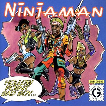 Ninjaman - Hollow Point Bad Boy