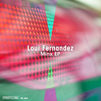 Loui Fernandez - Minx
