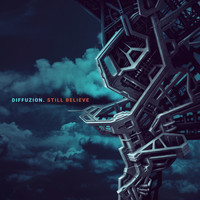 Diffuzion - Still Believe