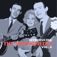 The Springfields - Introducing the Springfields, Vol. 4