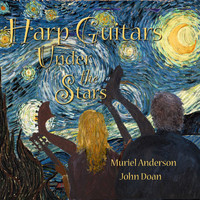Muriel Anderson and John Doan - Harp Guitar Under the Stars