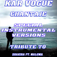 Kar Vogue - Chantaje (Special Radio Instrumental Without Drum Mix)