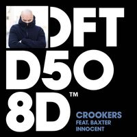 Crookers - Innocent (feat. Baxter) (Radio Edit)