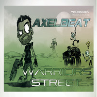 Axelbeat - Warriors Street