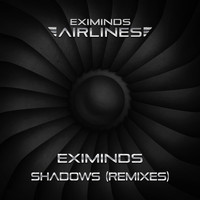 Eximinds - Shadows