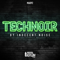 Indecent Noise - Tech Noir