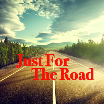 Various Artists - Just For The Road