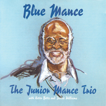Junior Mance Trio - Blue Mance
