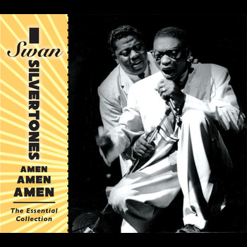 Swan Silvertones - Amen, Amen, Amen: the Essential Collection