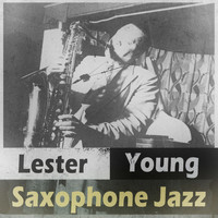 Lester Young Quartet - Saxophone Jazz
