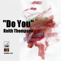Keith Thompson - Do You