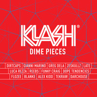 Dirtcaps - KLASH: Dime Pieces (Mixed by Dirtcaps) (Explicit)
