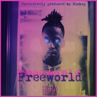 Bishop - Freeworld (Explicit)