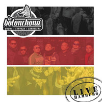 La Bolonchona - Live: Hamburg