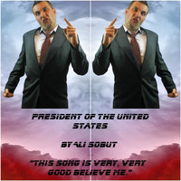 Ali Sobut - President of the United States (Potus) (Explicit)