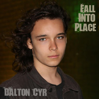 Dalton Cyr - Fall into Place