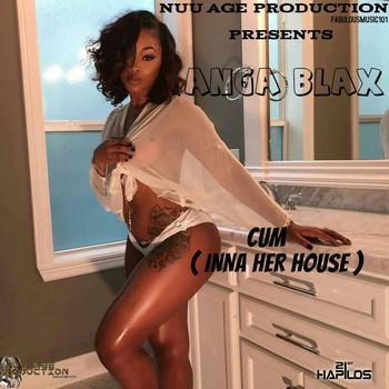 Anga Blax - Cum (Inna Her House) - Single