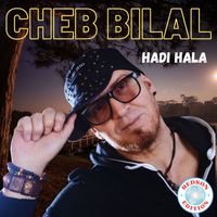 Cheb Bilal - Hadi Hala